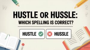 Hustle or Hussle