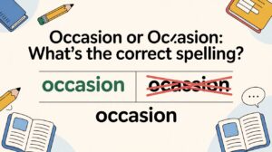 Occasion or Ocassion